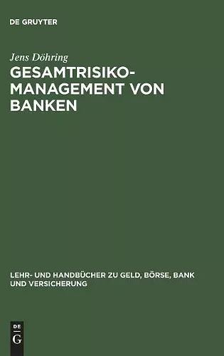 Gesamtrisiko-Management von Banken cover