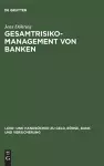 Gesamtrisiko-Management von Banken cover