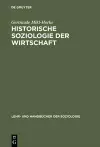 Historische Soziologie der Wirtschaft cover