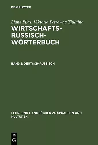 Wirtschaftsrussisch-Wörterbuch, Band I, Deutsch-Russisch cover