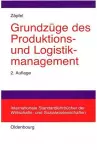 Grundzüge Des Produktions- Und Logistikmanagement cover