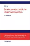 Betriebswirtschaftliche Organisationslehre cover