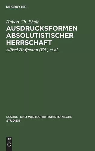 Ausdrucksformen absolutistischer Herrschaft cover