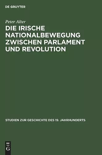 Die Irische Nationalbewegung Zwischen Parlament Und Revolution cover