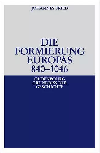 Die Formierung Europas 840-1046 cover