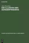 Die Illusion des Sonderfriedens cover