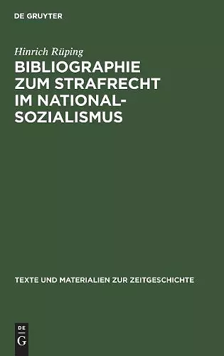 Bibliographie Zum Strafrecht Im Nationalsozialismus cover