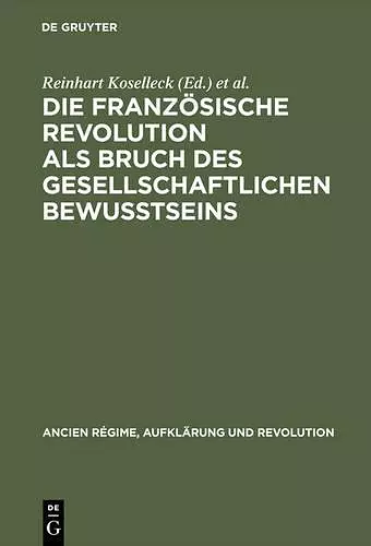 Die Französische Revolution als Bruch des gesellschaftlichen Bewußtseins cover