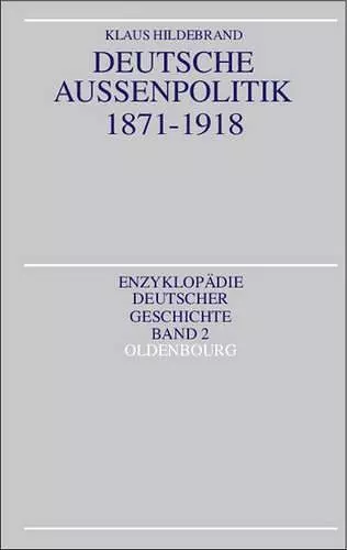 Deutsche Außenpolitik 1871-1918 cover