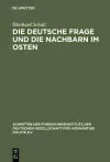 Die Deutsche Frage Und Die Nachbarn Im Osten cover