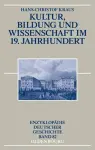 Kultur, Bildung Und Wissenschaft Im 19. Jahrhundert cover