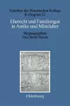 Eherecht und Familiengut in Antike und Mittelalter cover