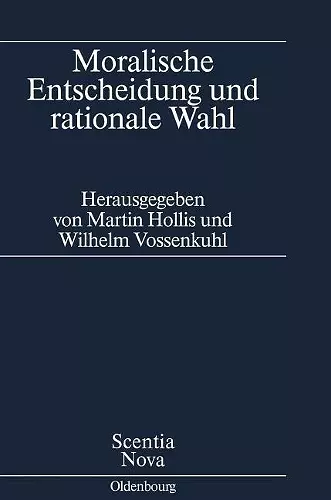 Moralische Entscheidung und rationale Wahl cover