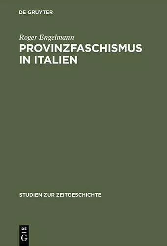 Provinzfaschismus in Italien cover