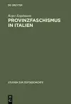 Provinzfaschismus in Italien cover