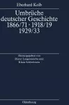Umbrüche deutscher Geschichte 1866/71 - 1918/19 - 1929/33 cover