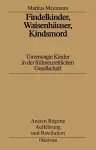 Findelkinder, Waisenhäuser, Kindsmord in Der Frühen Neuzeit cover