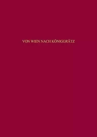 Von Wien nach Königgrätz cover