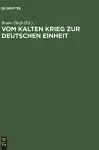 Vom Kalten Krieg Zur Deutschen Einheit cover