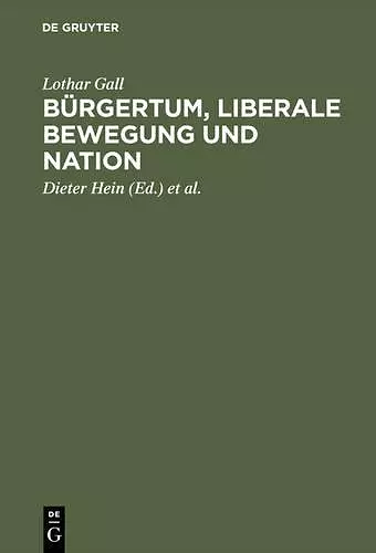 Bürgertum, liberale Bewegung und Nation cover