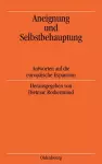 Aneignung und Selbstbehauptung cover