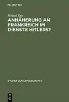 Annäherung an Frankreich im Dienste Hitlers? cover