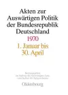 Akten Zur Auswärtigen Politik Der Bundesrepublik Deutschland 1970 cover