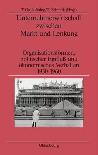 Unternehmerwirtschaft zwischen Markt und Lenkung cover