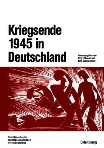 Kriegsende 1945 in Deutschland cover