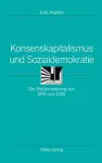 Konsenskapitalismus Und Sozialdemokratie cover