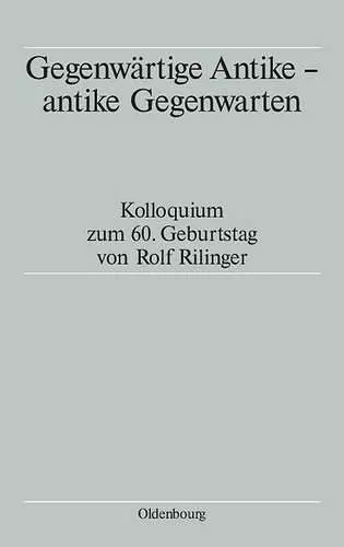 Gegenwärtige Antike - antike Gegenwarten cover