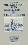 Militar, Staat Und Gesellschaft Im 19. Jahrhundert cover