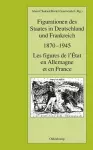 Figurationen Des Staates in Deutschland Und Frankreich 1870-1945. Les Figures de L'Etat En Allemagne Et En France cover