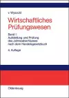 Wirtschaftliches Prüfungswesen, Bd I, Wirtschaftliches PrüfungswesenBand I cover