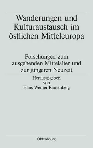 Wanderungen Und Kulturaustausch Im Östlichen Mitteleuropa cover