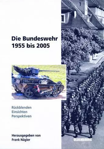 Die Bundeswehr 1955 bis 2005 cover