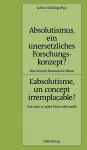 Absolutismus, Ein Unersetzliches Forschungskonzept? L'Absolutisme, Un Concept Irremplacable? cover