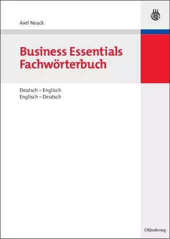 Business Essentials: Fachwörterbuch Deutsch-Englisch Englisch-Deutsch cover