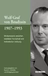 Wolf Graf Von Baudissin 1907 Bis 1993 cover