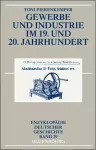 Gewerbe Und Industrie Im 19. Und 20. Jahrhundert cover