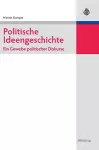 Politische Ideengeschichte - Ein Gewebe politischer Diskurse cover