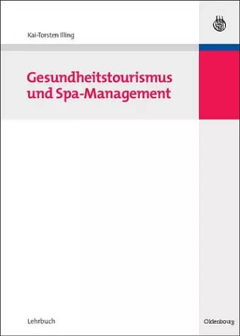 Gesundheitstourismus Und Spa-Management cover
