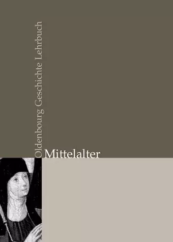 Oldenbourg Geschichte Lehrbuch, Mittelalter cover