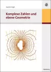 Komplexe Zahlen Und Ebene Geometrie cover