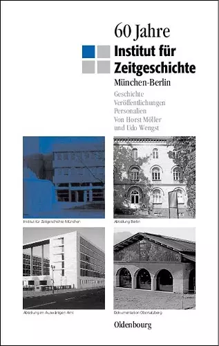 60 Jahre Institut Für Zeitgeschichte München - Berlin cover