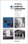 60 Jahre Institut Für Zeitgeschichte München - Berlin cover