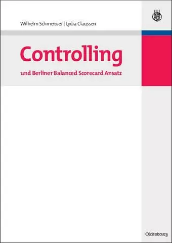Controlling und Berliner Balanced Scorecard Ansatz cover
