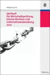 Jahrbuch Für Wirtschaftsprüfung, Interne Revision Und Unternehmensberatung 2010 cover