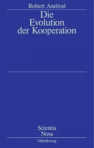 Die Evolution Der Kooperation cover