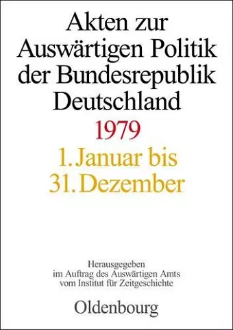 Akten Zur Auswärtigen Politik Der Bundesrepublik Deutschland 1979 cover